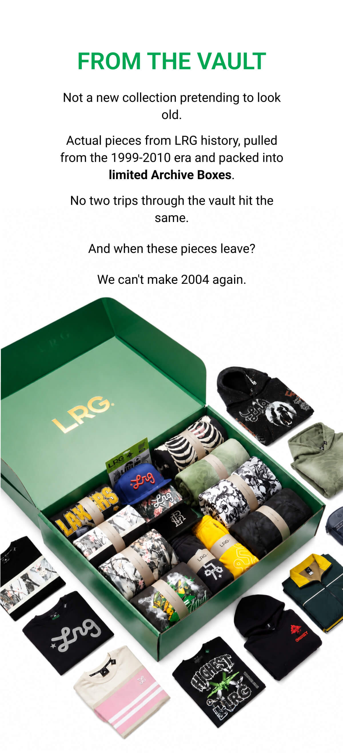 FROM THE VAULT | Not a new collection pretending to look old. Actual pieces from LRG history, pulled from the 1999-2010 era and packed into limited Archive Boxes. No two trips through the vault hit the same. And when these pieces leave? We can't make 2004 again.