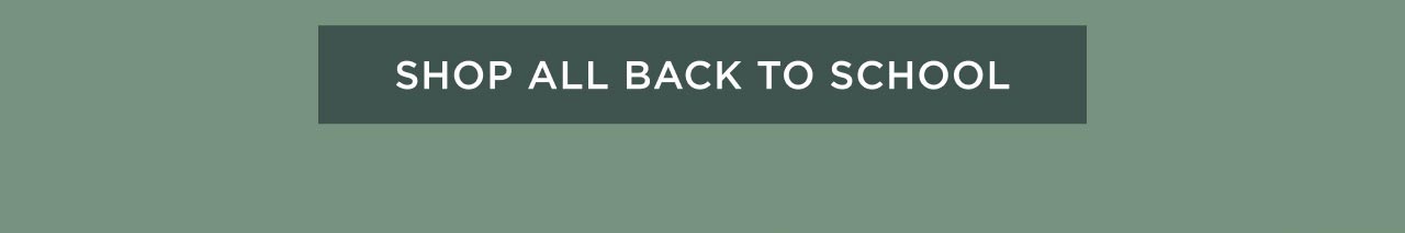Shop All Back to School