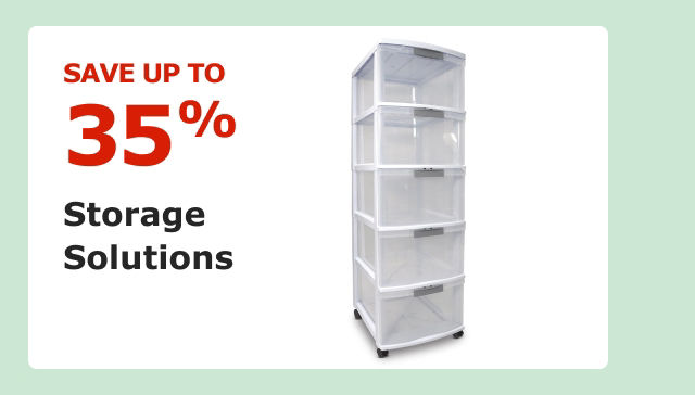 Save up to 35%. Storage Solutions.