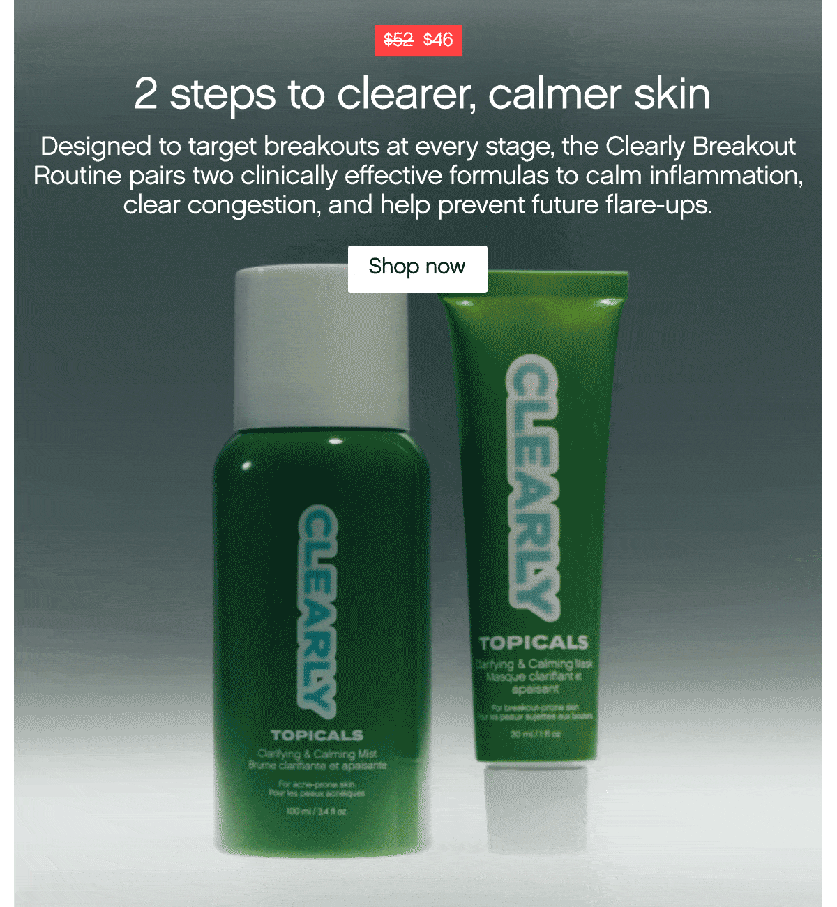 2 steps to clearer, calmer skin