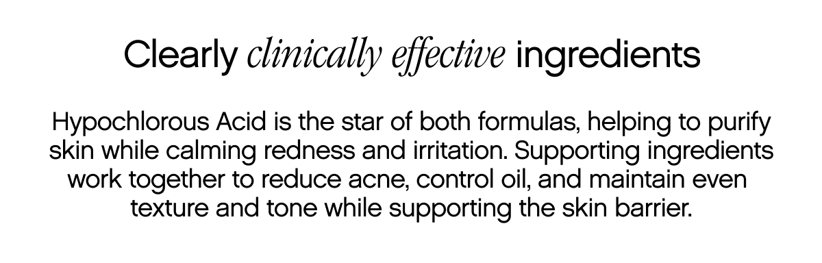 Clearly clinically effective ingredients 
