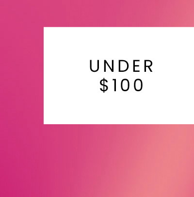 UNDER $100