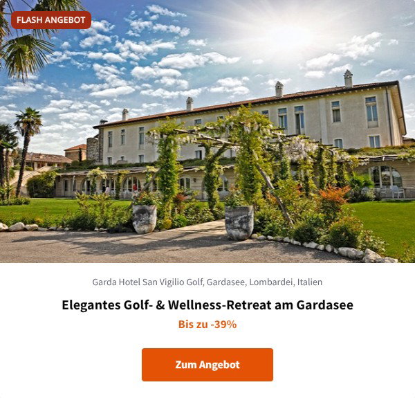 Elegantes Golf- & Wellness-Retreat am Gardasee