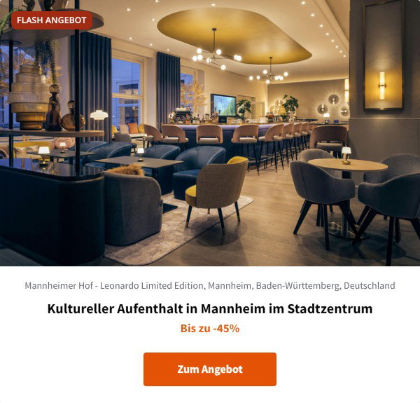 Kultureller Aufenthalt in Mannheim im Stadtzentrum