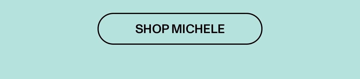 SHOP MICHELE