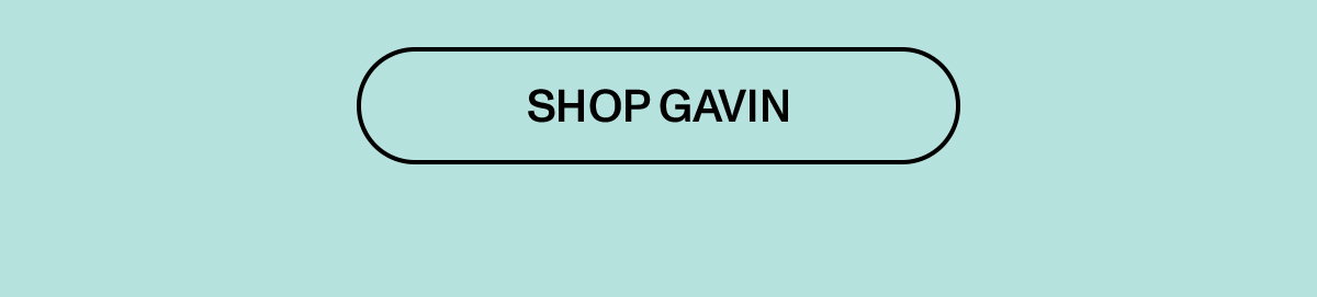 SHOP GAVIN