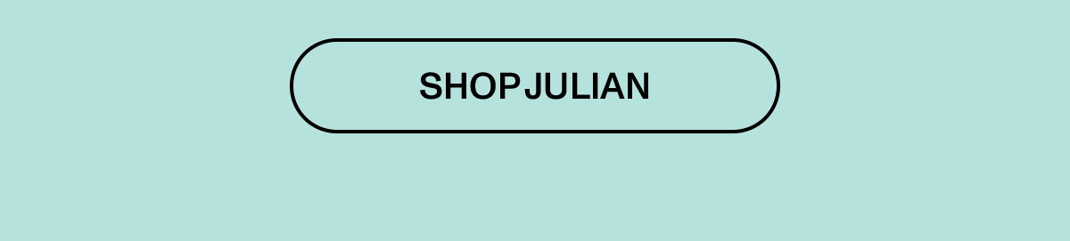 SHOP JULIAN