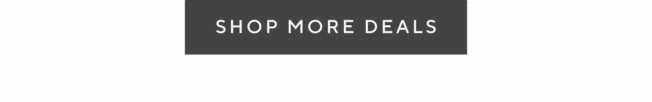 Shop more deals