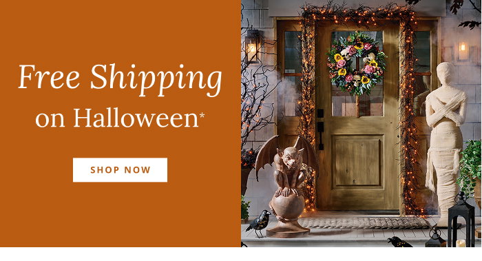 Free Shipping on Halloween*