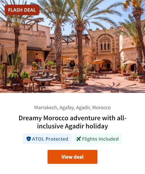 Dreamy Morocco adventure with all-inclusive Agadir holiday