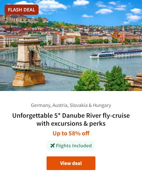 Unforgettable 5* Danube River fly-cruise with excursions &amp; perks