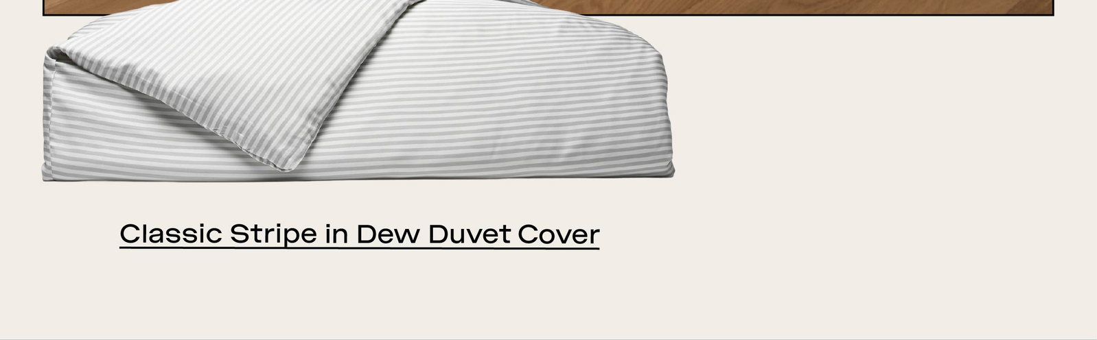 DUVET COVER, TOO