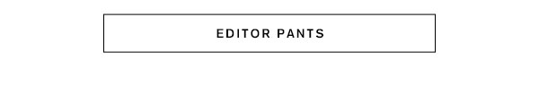 Shop Womens Editor Pants