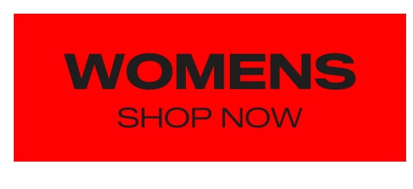 WOMENS - SHOP NOW