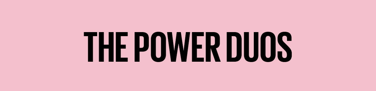 The Power Duos