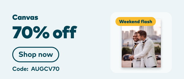 Weekend flash 70% off canvas. Code: AUGCV70. Shop now.