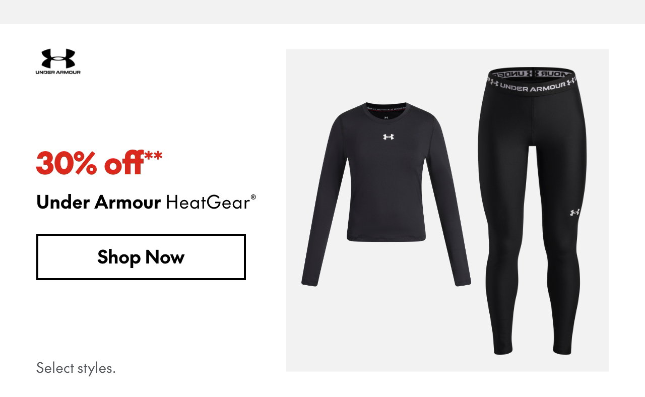 Under Armour Heatgear
30% off
Our ticket price. Select styles.
