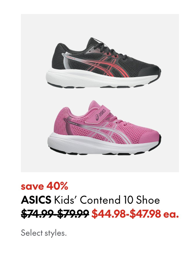 ASICS Kids' Contend 10 Shoe
save 40%
74.99-79.99 (Strikethrough)
44.98-47.98
Select styles.