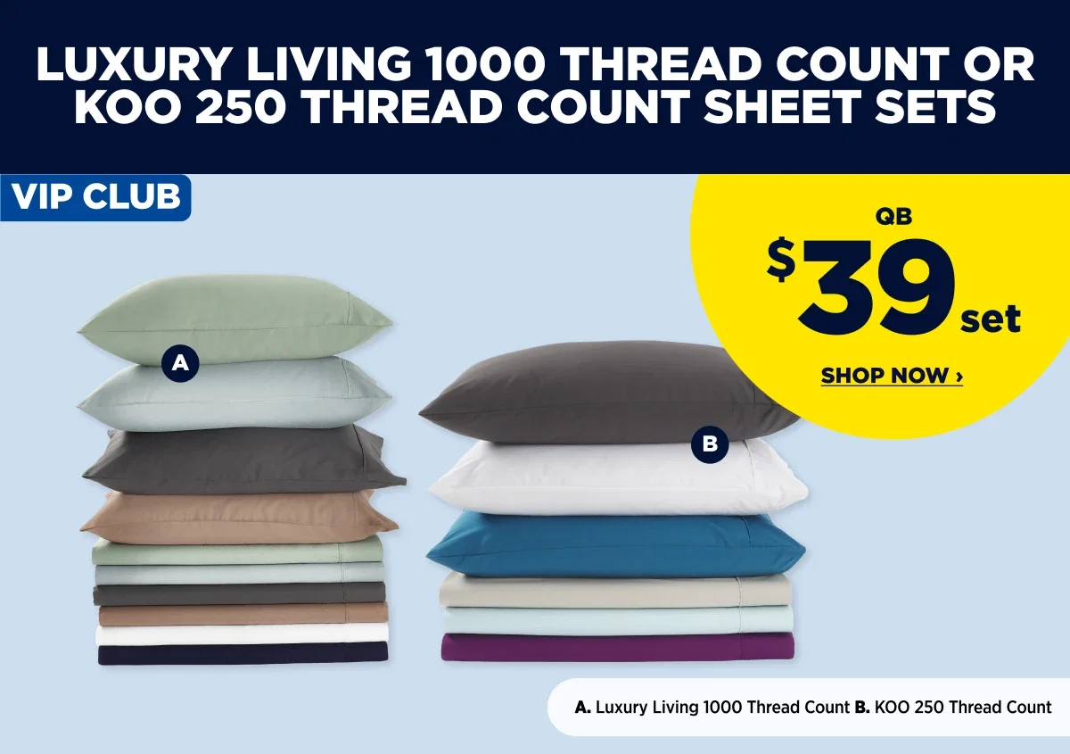 KOO 250 THREAD COUNT OR LUXURY LIVING 1000 THREAD COUNT SHEET SETS