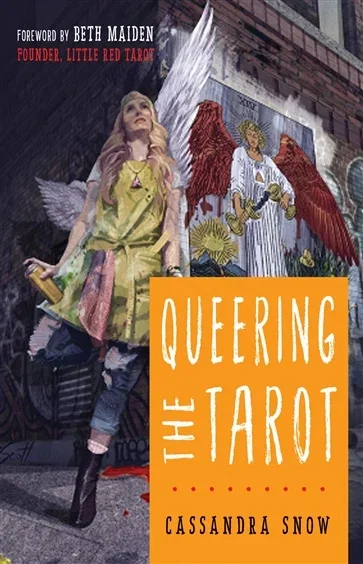 Queering the Tarot, by Cassandra Snow