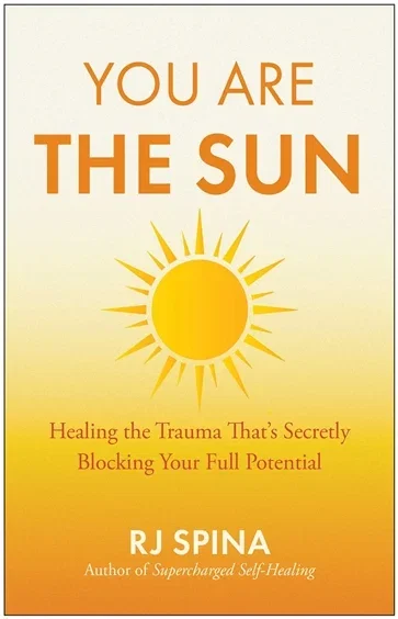 You Are the Sun, by RJ Spina