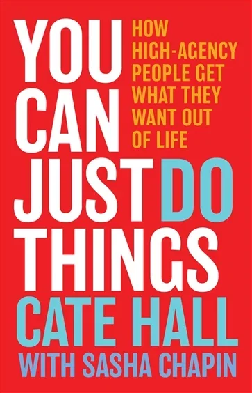 You Can Just Do Things, by Cate Hall
