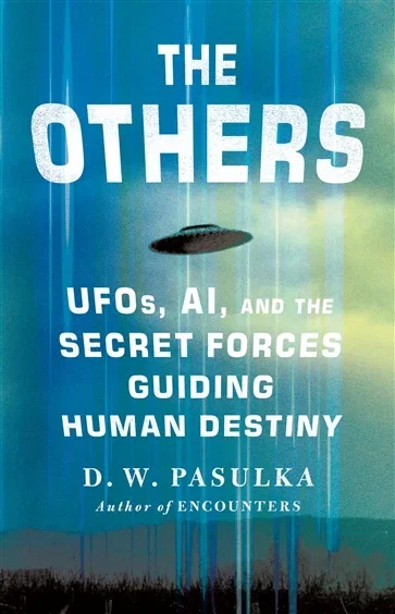 The Others, by D. W. Pasulka