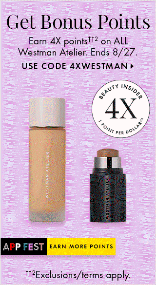 Get 4X Points on ALL Westman Atelier