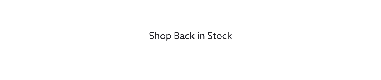 Shop Back in Stock