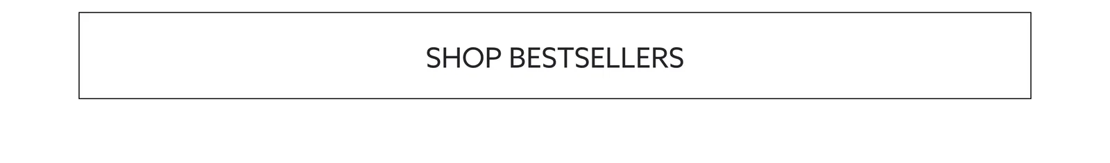 Shop Bestsellers