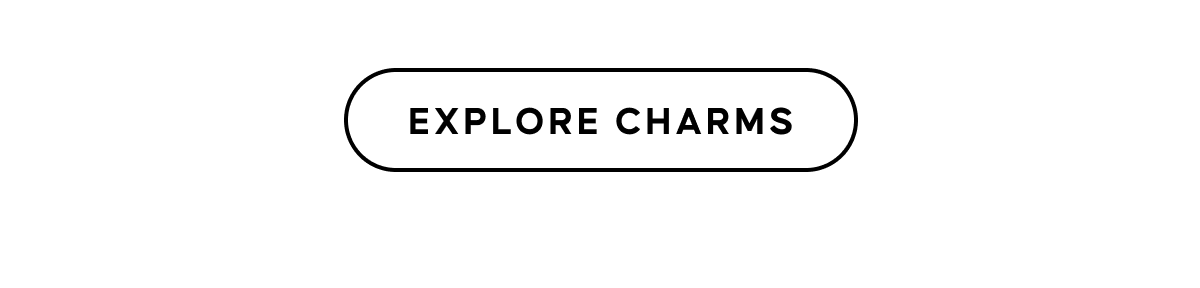 EXPLORE CHARMS
