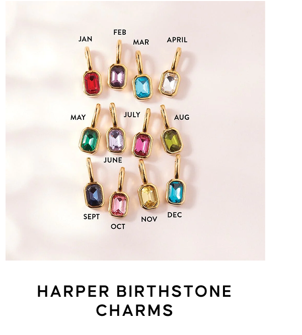 HARPER BIRTHSTONE CHARMS