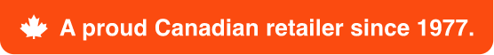 A proud Canadian retailer since 1977.
