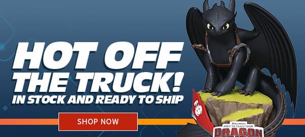 Hot Off The Truck! In Stock and Ready to Ship SHOP NOW 