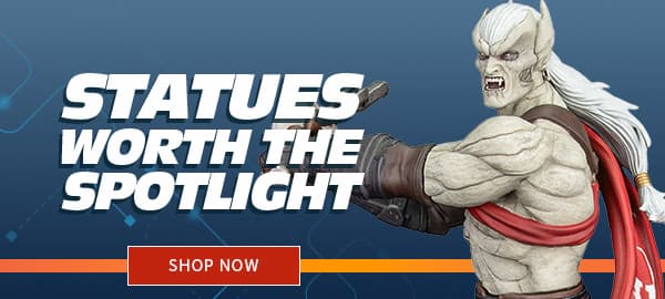 Statues Worth the Spotlight SHOP NOW 