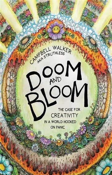 Doom and Bloom, by Campbell Walker