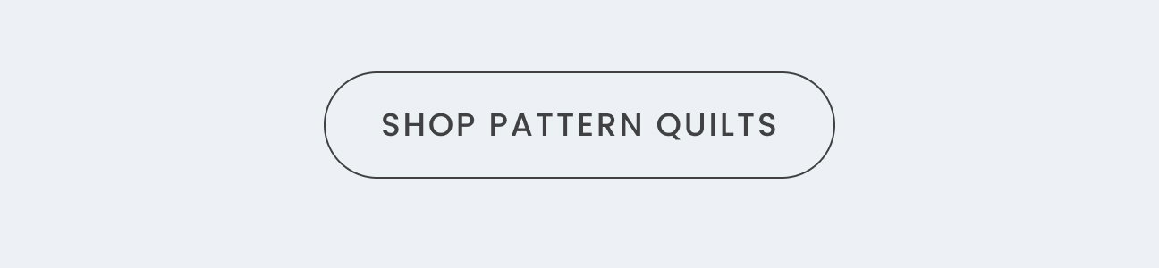 SHOP PATTERNED QUILTS