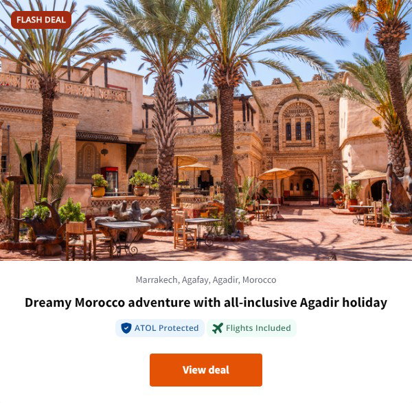 Dreamy Morocco adventure with all-inclusive Agadir holiday