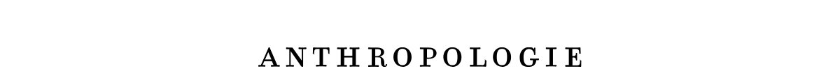 anthropologie
