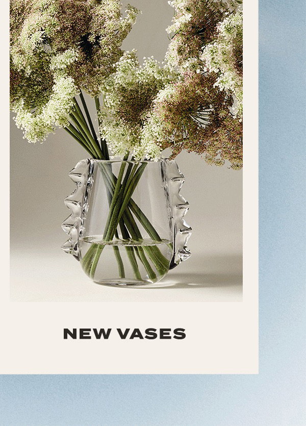 new vases