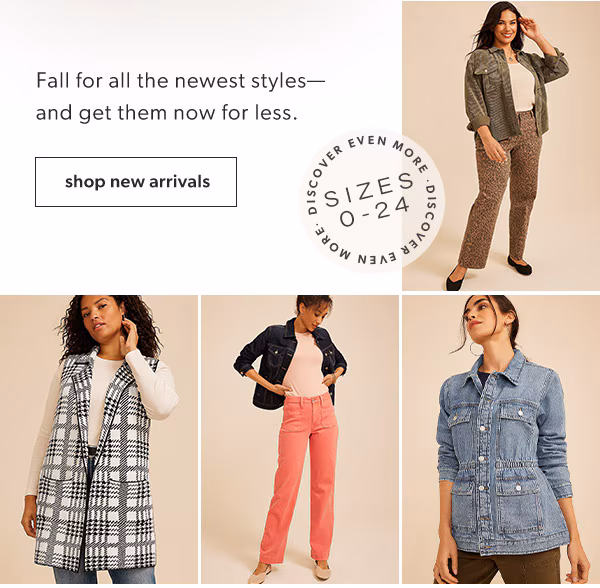 Fall for all the newest styles—and get them now for less. Discover even more. Sizes 0-24. Shop new arrivals. Models wearing maurices clothing.