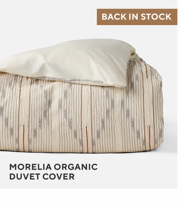 Back in Stock Morelia Organic Duvet Cover
