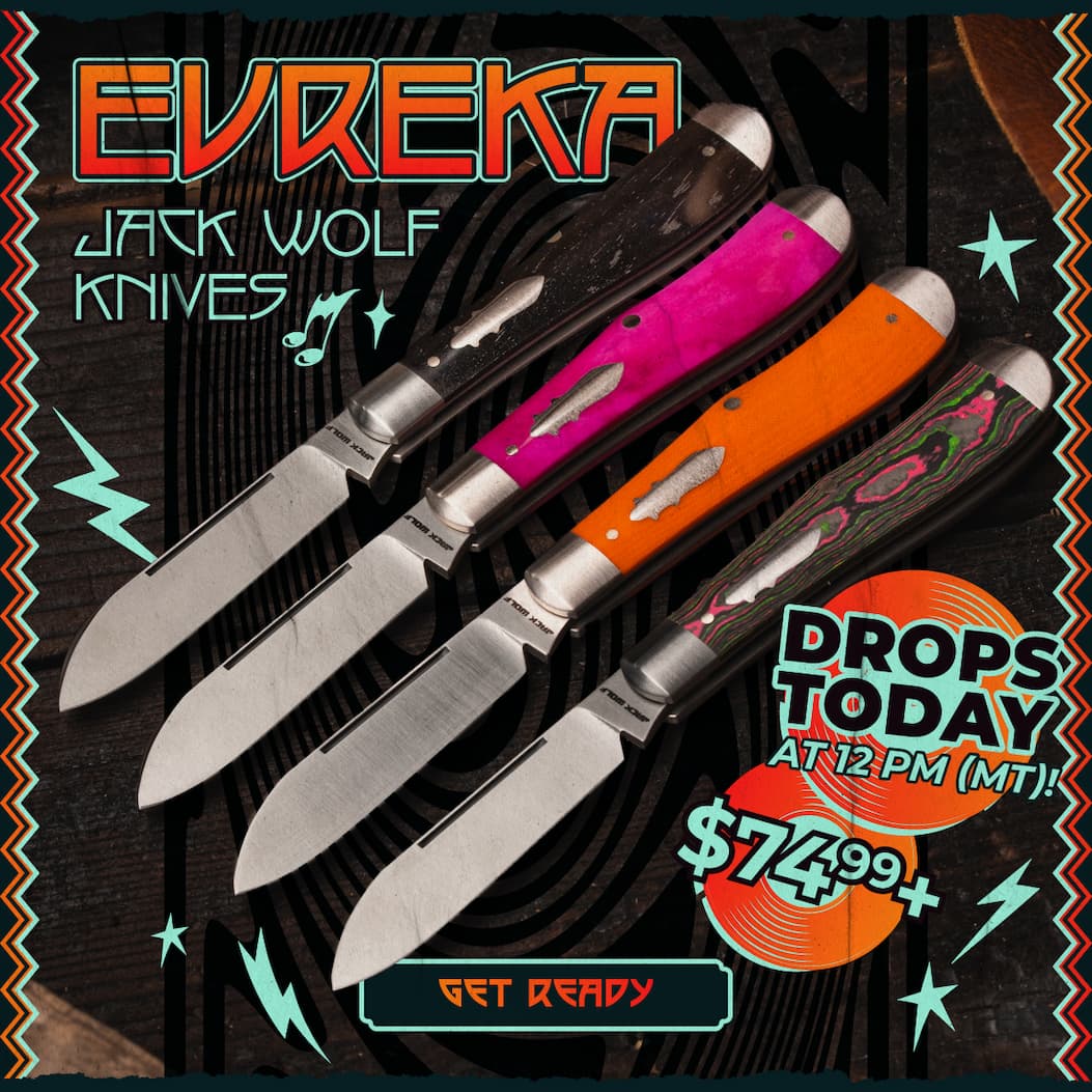 Drops Toda: Jack Wolf Knives Eureka