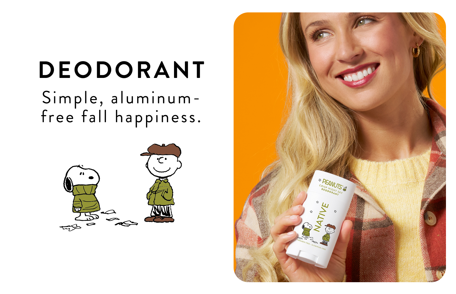 Deodorant. Simple, aluminum free fall happiness