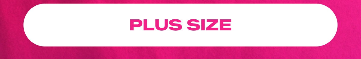 SHOP PLUS SIZE