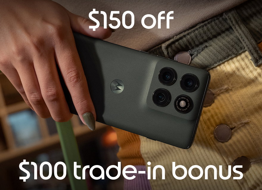 $150 off motorola edge - 2025 and $100 trade-in bonus