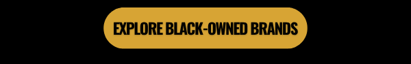 Explore Black-Owned Brands