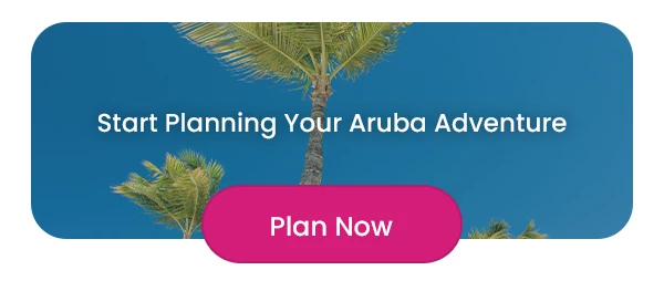 Start Planning Your Aruba Adventure