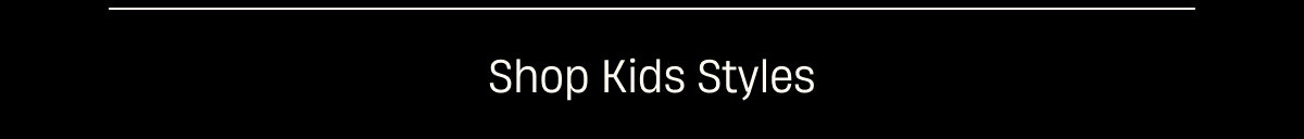 Shop Kids Styles
