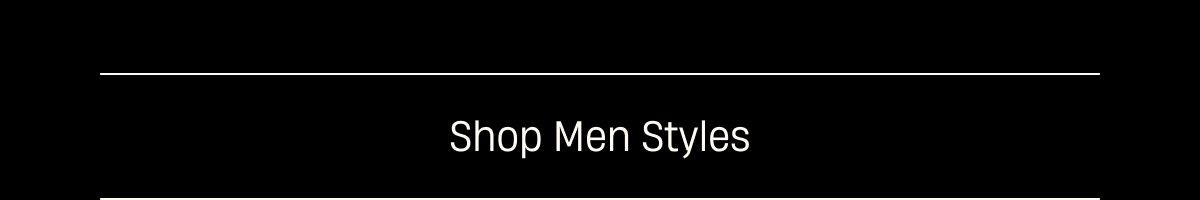 Shop Men's Styles